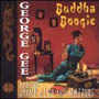 Buddah Boogie, George Gee
